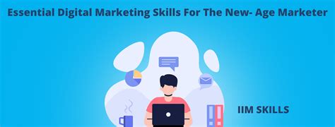 Top Digital Marketing Skills For New Age Marketers In