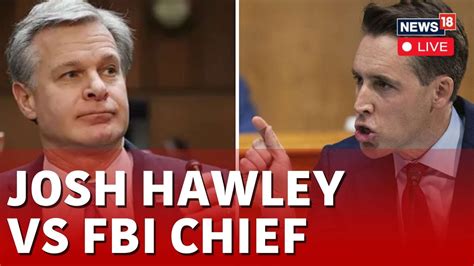 U S News Live Senator Josh Hawley Slams FBI Director Christopher