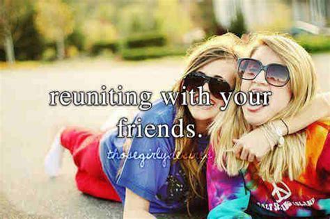 Best Friends Reunited Quotes Quotesgram