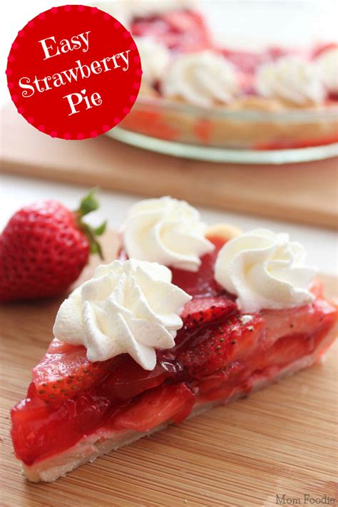 Fresh Strawberry Pie With Jello Mom Foodie