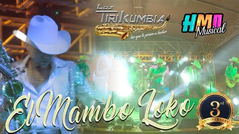 El Mambo Loco Video En Vivo Loz Tirikumbia YouTube