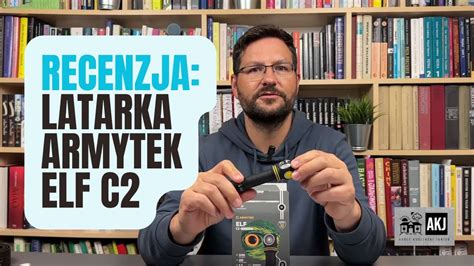 Recenzja Latarki Armytek Elf C2 YouTube