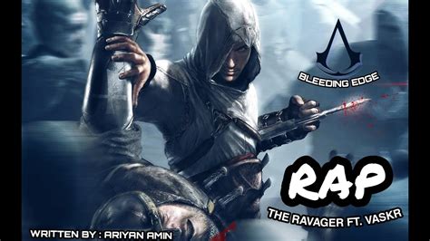 ALTAIR RAP BLEEDING EDGE ASSASSIN S CREED THE RAVAGER FT VASKR