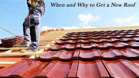 When And Why To Get A New Roof Things To Look For The Pinnacle List