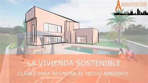 La Vivienda Sostenible