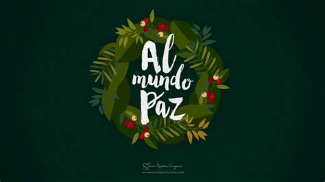 Navidad Al Mundo Paz YouTube