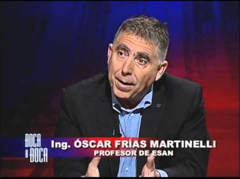 BOCA A BOCA ENTREVISTA CON ING ÓSCAR FRIAS MARTINELLI YouTube