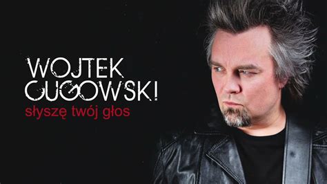 Wojtek Cugowski Słyszę twój głos z albumu Nie czekaj na znak