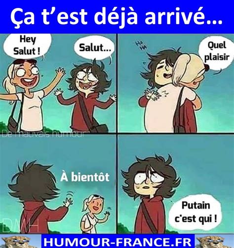 Ça test déjà arrivé Humour France fr