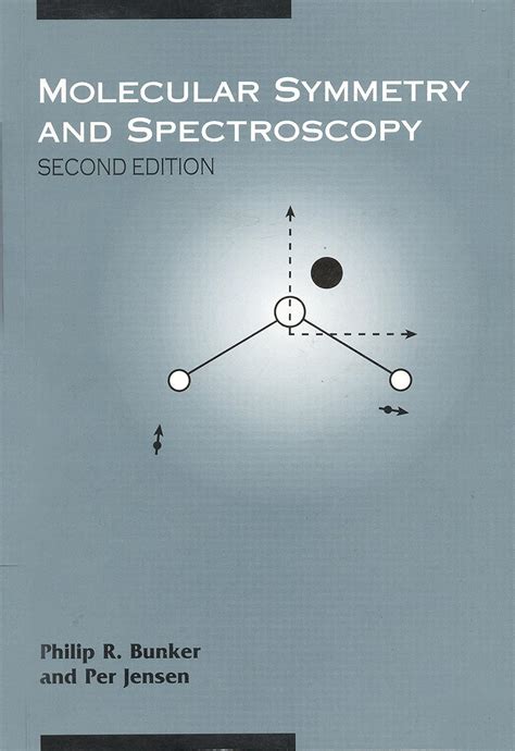 Buy Molecular Symmetry And Spectroscopy 2ed Book Online At