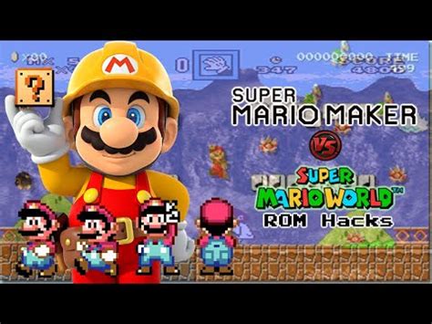 SUPER MARIO MAKER VS SUPER MARIO ROM HACKS COMPARISSON DenoxSeries