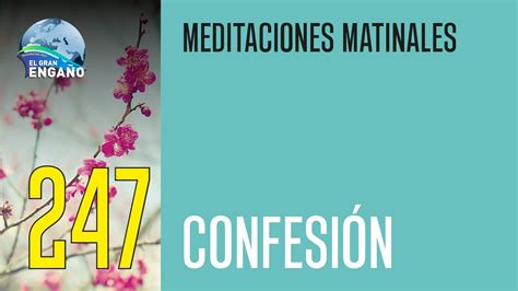 Confesi N Meditaciones Matinales Youtube