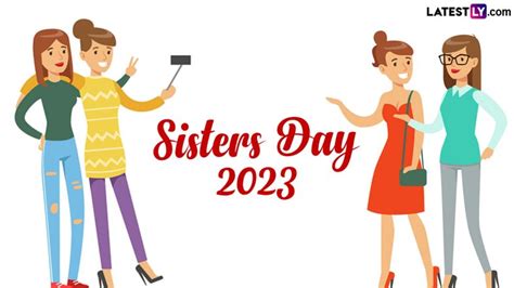 National Sisters Day 2023 Greetings And Quotes Wish Happy Sisters Day