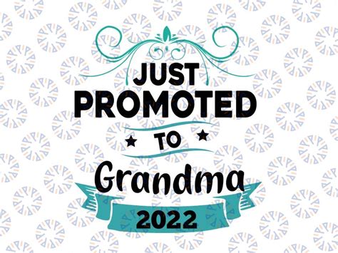 Promoted To Grandma Est 2022 Svg Funny Quotes Svg Png Dxf Eps