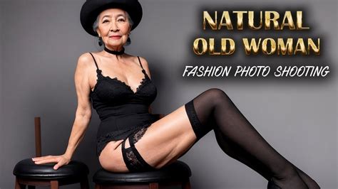 Story Of Natural OLD Woman OVER 70 Fashion Photo Shooting YouTube