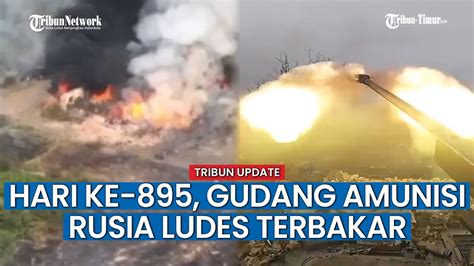 HARI KE 895 KONFLIK Rusia Vs Ukraina Serangan Lancet X 51 Lumpuhkan