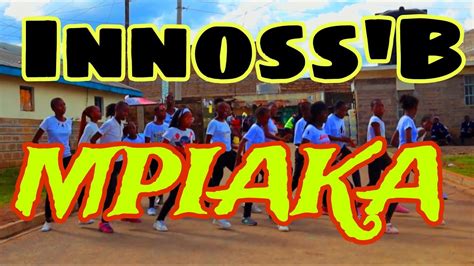 Innoss B Mpiaka Official Music Video Dance By Lumynas Dance Crew Youtube