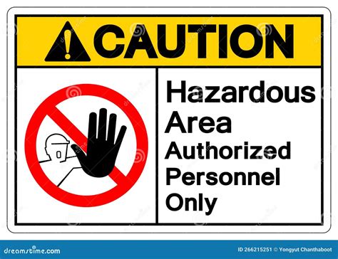 Caution Hazardous Area Authorized Personnel Only Symbol Sign Vector