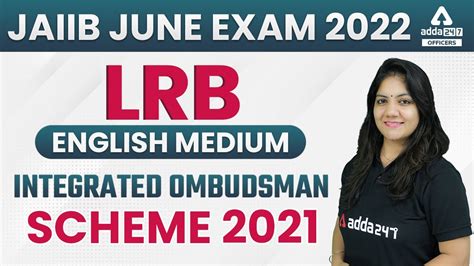 JAIIB Exam June 2022 LRB English Medium Integrated Ombudsman Scheme