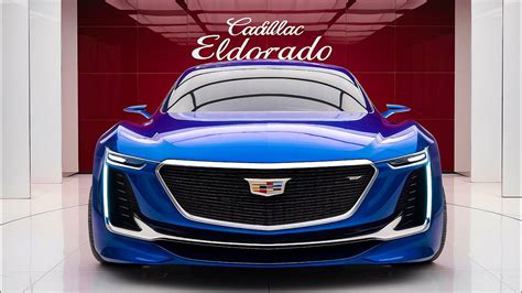 The Ultimate Luxury Cadillac Eldorado 2025 Luxury Edition Finally