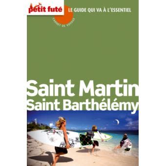 Saint Martin Saint Barthelemy Carnet De Voyage Petit Fute