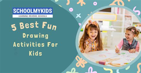 fun drawing activities  kids schoolmykids