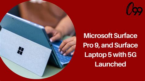 Microsoft Surface Pro 9 And Surface Laptop 5 With 5g Launched Check Price And Specifications