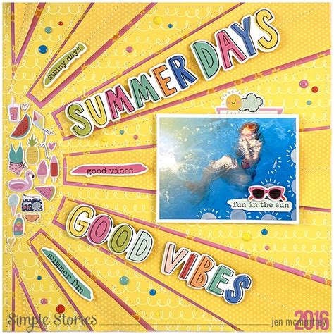 Good Vibes By Jen Mcmurtrey Simple Stories Scrapbook Inspiration Summer Scrapbook