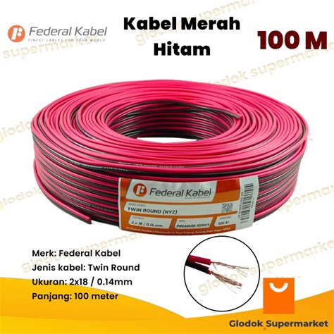 Jual Kabel Merah Hitam 2x18 014mm Kualitas Premium Federal Cable 100m