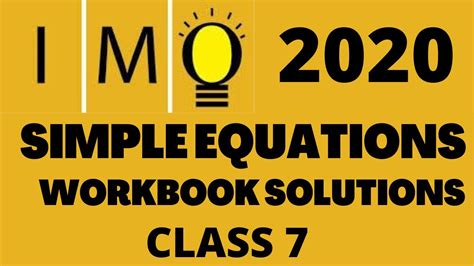 IMO Olympiad Workbook Class 7 2020 21 Chapter 4 Simple Equations