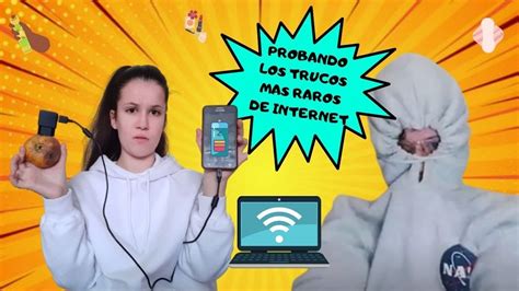 Probando Trucos Raros De Internet Life Hacks Virales Youtube