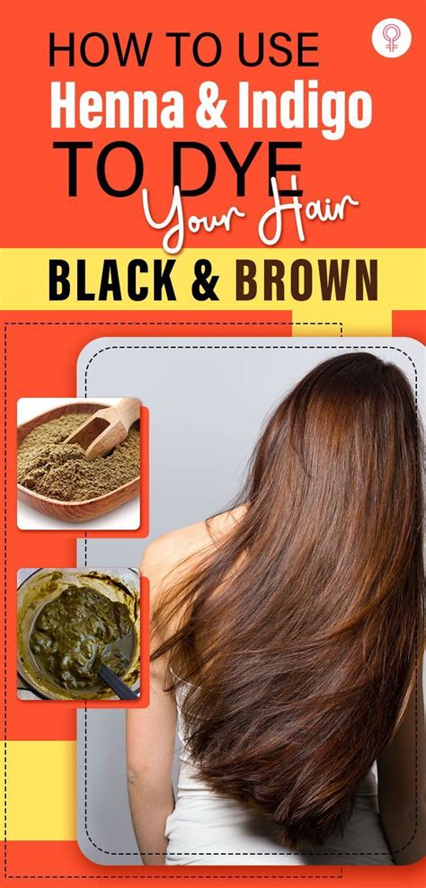 How To Use Henna And Indigo To Dye Your Hair Black And Brown Artofit