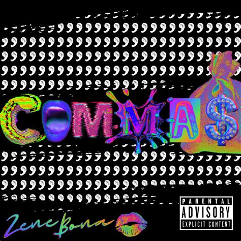 Zene Bona Commas Lyrics And Tracklist Genius