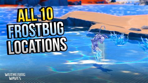 All Frostbug Locations In Depth Follow Along Mt Firmament