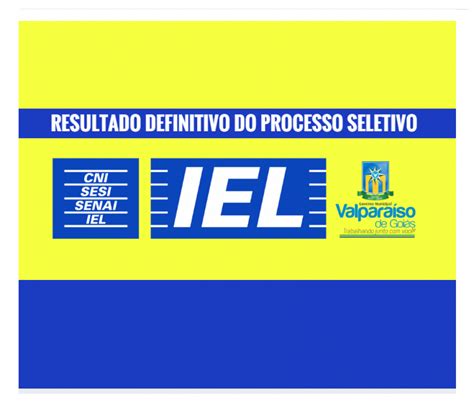 IEL Divulga Resultado Definitivo Do Processo Seletivo De Recrutamento