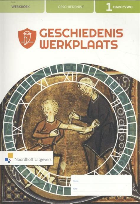 Geschiedeniswerkplaats Havo Vwo Werkboek Carina Boerboom Tolle