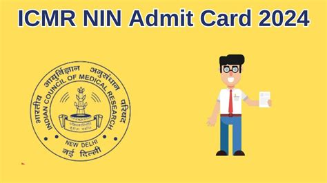 Icmr Nin Admit Card Will Be Released On Technical Assistant And