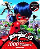 Miraculous Las Aventuras De Ladybug 1000 Stickers Prodigiosa