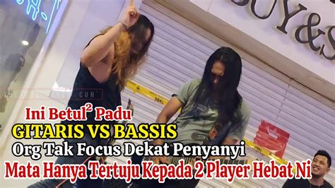 Fuhhh Paling Pantang Kalau Kena Lagu Rock Gitaris Bassis Naik