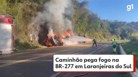 V Deo Caminh O Soja Tomba E Pega Fogo Na Br Em Laranjeiras Do