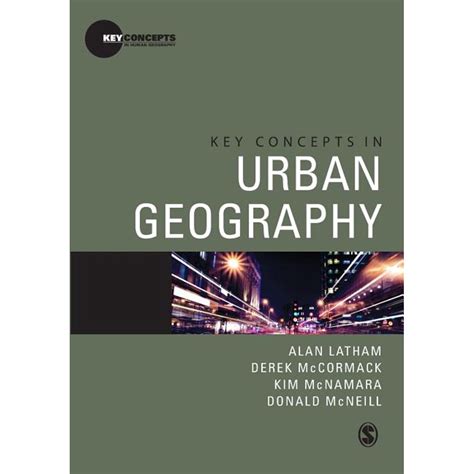 Key Concepts in Human Geography: Key Concepts in Urban Geography ...