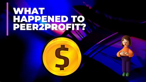 What Happened To Peer2profit Is It Closed Youtube