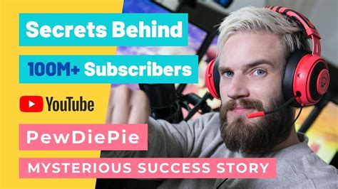 The Bizarre Success Of Pewdiepie Is A Mystery Pewdiepie Success Story All Youtubers Should