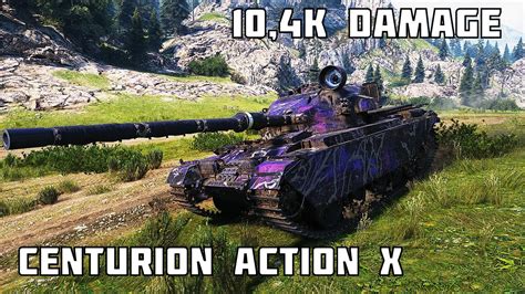 Centurion Action X 10 4K DAMAGE 10 KILLS World Of Tanks YouTube