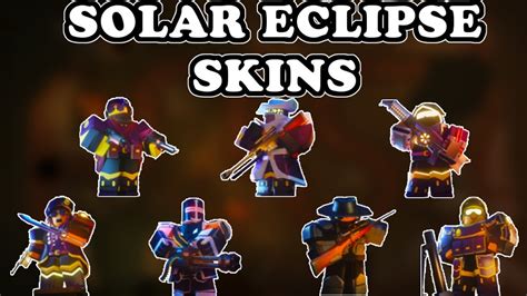 All Of The TDS Solar Eclipse Skins A Roblox Game YouTube