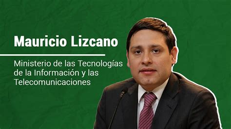 Mauricio Lizcano Nuevo Ministro De Las Tic