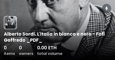 Alberto Sordi L Italia In Bianco E Nero Fofi Goffredo PDF