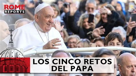 Vaticano Confidencial Los Cinco Retos Del Papa Francisco Para 2024