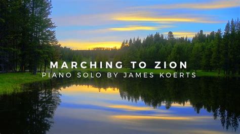 Marching to Zion - James Koerts | Zion, James, Sheet music