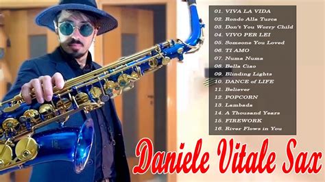 Greatest Hits Full Album The Best Of Daniele Vitale Sax Top